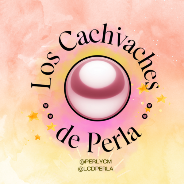 Los Cachivaches de Perla